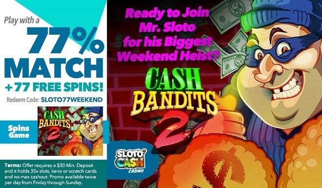 Sloto'Cash Weekend Free Spins Bonus
