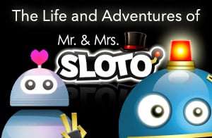 the life and adventures of mr. sloto