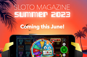 Sloto Summer 2023 Magazine